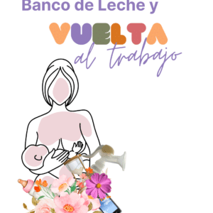 Asesoría de banco de Leche y Vuelta al trabajo